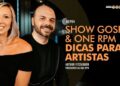 Show Gospel e ONErpm – Playlist não é Plano de Marketing.