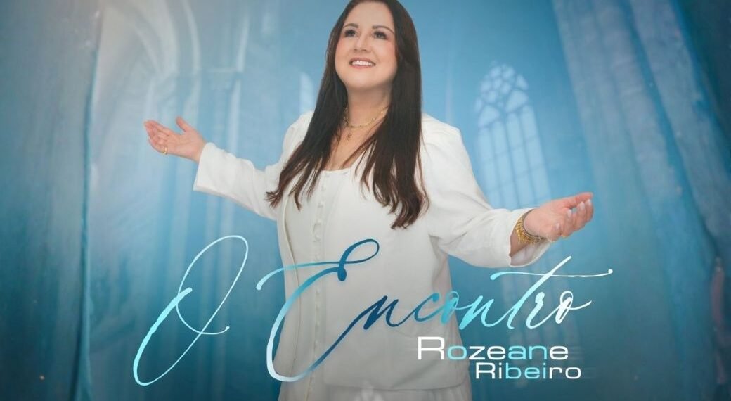 Rozeane Ribeiro celebra a esperança da volta de Jesus no álbum “O Encontro”